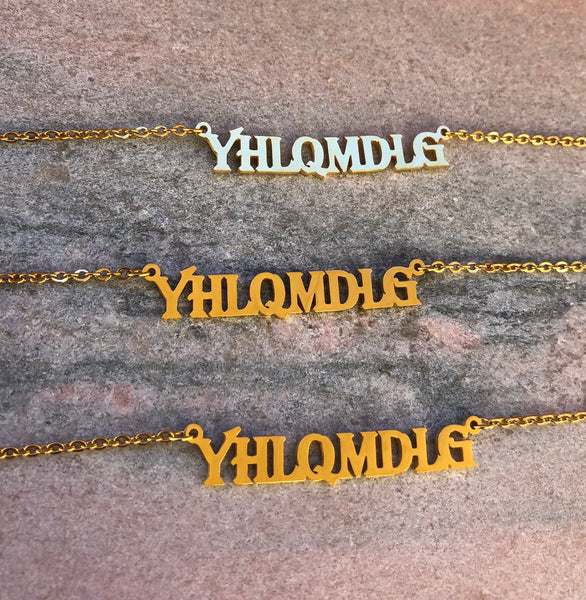YHLQMDLG NEcklace